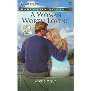A  WOMAN WORTH LOVING  BY JACKIE  BRAUN  TENDER  ROMANCE  MILLS & BOON  PAPERBACK